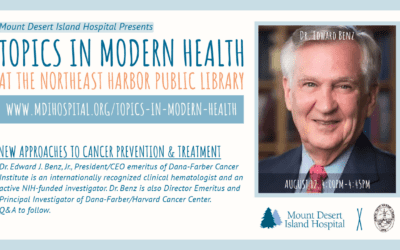 August 12th Summer Speaker Series with Ed Benz, MDI Hospital Board of Trustees Member